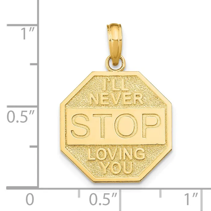 Necklaces 14k Polished ILL NEVER STOP LOVING YOU Stopsign Pendant TreasureFineJewelers